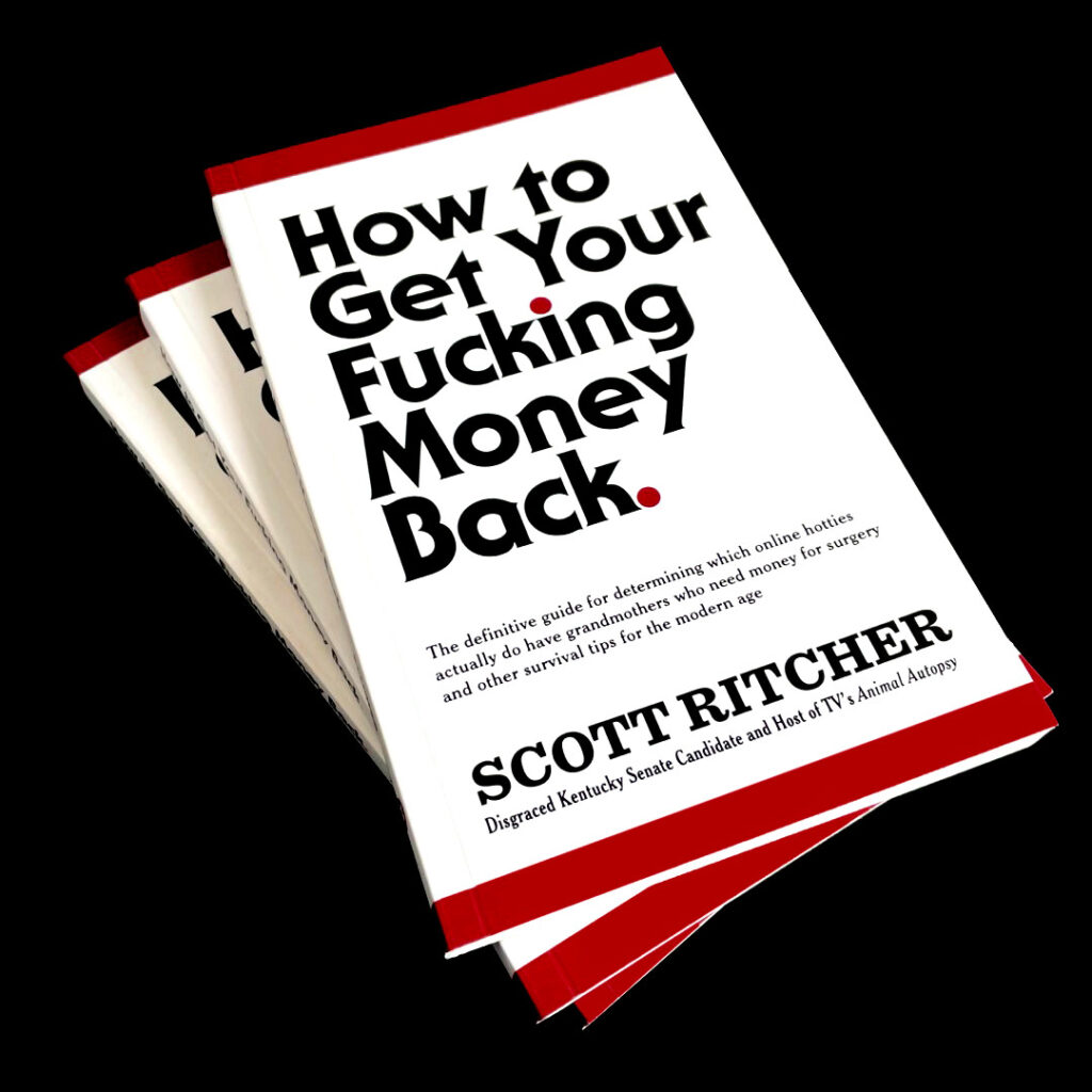 A stack of 3 copies of the book How to Get Your Fucking Money Back by Scott Ritcher